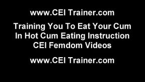 Pour a hot load of cum down your own throat CEI