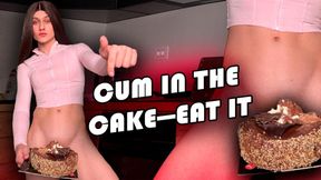 I came in the cake—now lick it all up, you slut 😈