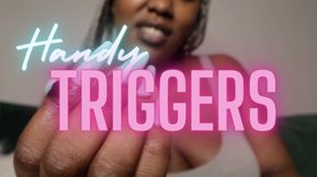 Handy Triggers