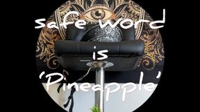 The safe word is ‘Pineapple’