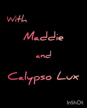 Maddie and Calypso Lux FIRST GG