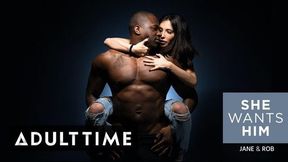 ADULT TIME She Wants Him - Jane Wile &amp; Rob Piper