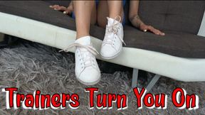 Trainers Turn You On