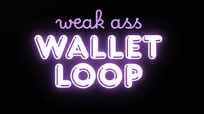 WEAK A$$ WALLET LOOP MP3 VERSION