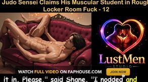 Gay Audio Sex Story - Judo Sensei Claims His Muscular Student in Rough Locker Room Fuck - Part 12