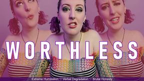 WORTHLESS - Blunt Honest Verbal Humiliation and Degradation by Miss Faith Rae with Mean Girl Insults and Financial Extraction Bragging - HD 1080p MP4