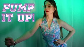 Pump It Up! (4K)