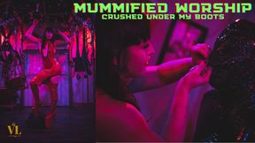 MUMMIFIED WORSHIP