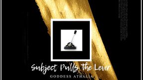 Subject Pulls the Lever: Masturbation Humiliation