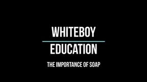 Ebony Goddess Schools White Boys on Hygiene: Soap Edition