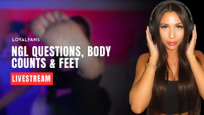 Livestream | 2h 55m | NGL questions, body counts and feet