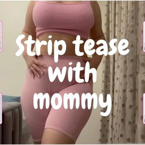 Strip-Tease with mommy (Gym Outfit Edition)