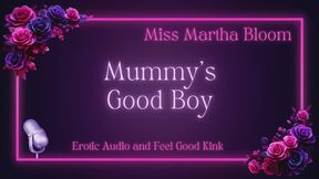 Mummy's Good Boy