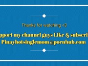 pinay hot Single mom Nag solo mag masturbate