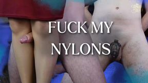 Fucking My Nylons