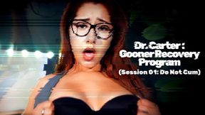 Dr. Carter: Gooner Recovery Program (Session 01: Do Not Cum) 💦