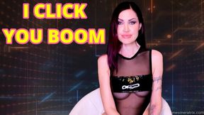 I CLICK YOU BOOM