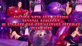 Playing With and Popping Crystal Balloons In Studded Top and Leather Leggings Full Video MOV