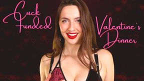 Cuck Funded Valentine’s Dinner *Interactive*