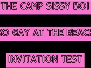 The Camp Sissy Boi Invitation Test comment if u complete to get u sucking a large one