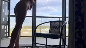 Balcony Wide Open - Solo Masturbation
