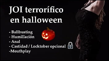 JOI terror&iacute_fico halloween. Anal, ballbusting, humillaci&oacute_n...