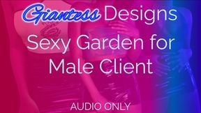 Giantess Designs Sexy Garden for Male Client