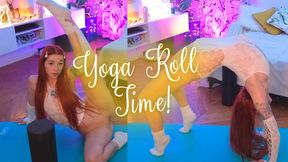 Yoga Roll Time!