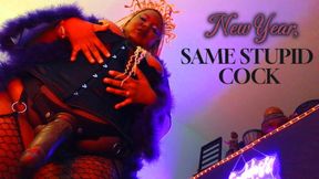 New Year, Same Stupid Cock BBW Gooning JOI