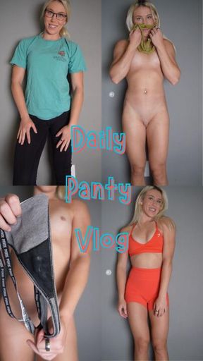 Daily Panty Vlog