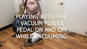 REQUEST: PLAYING WITH THE VACUUM POWER PEDAL