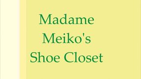 Madame Meikos Shoe Closet Fun