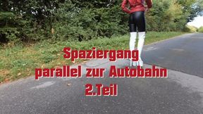 Walk near highway part 2 - Spaziergang nähe Autobahn Teil 2