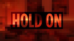 Hold On