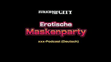 Erotische Maskenparty &ndash_ xxx-Podcast (auf Deutsch)