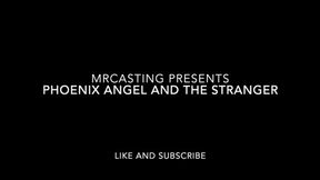 Phoenix Angel enjoys a stranger
