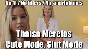Thaísa Merelas - Cute Mode, Slut Mode