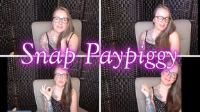 Snap Paypiggy