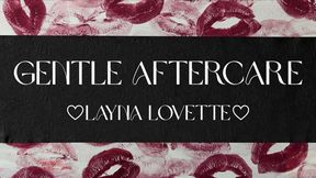 Gentle aftercare