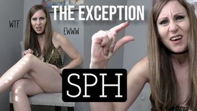 The Exception SPH