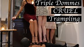 Triple Dommes CRUEL Trampling in Heels