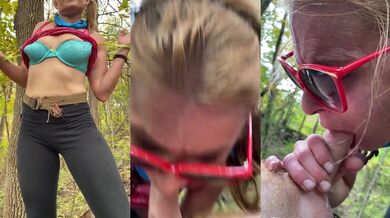 Giving the best blowjob in the woods! Nature and me!