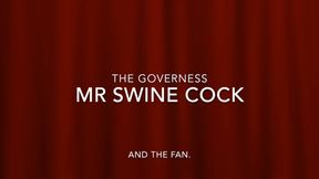 Part 1:- The governess, Swine Cock and The Fan.