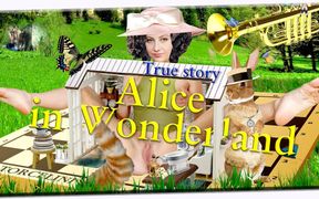 Alice in Wonderland. Giant in the House. True Story.