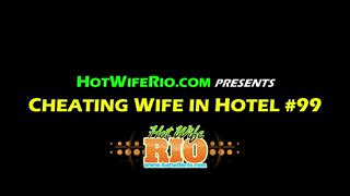 HWR, CHEATING WIFE IN HOTEL #99, 10/16/2022