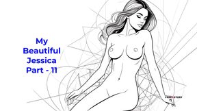 My Beautiful Jessica Part - 11 - English Audio Sex Story
