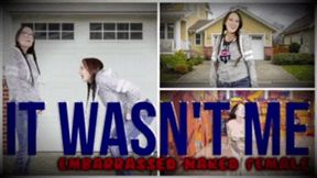 It Wasn’t Me- a Quick Quirky Embarrassed Naked Female clip-naked in public- humor-WMV 1080p