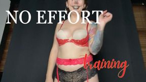No Effort Training