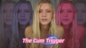 The Cum Trigger Mindfuck