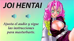 JOI hentai con Mitsuri. Super Gangbang. En español.